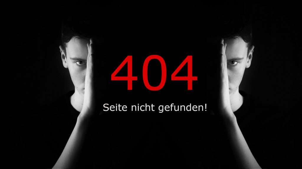 Fehler 404 - Seite nicht gefunden!